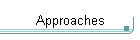 Approaches