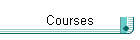 Courses