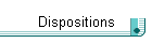 Dispositions